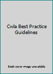 Paperback Cwla Best Practice Guidelines Book
