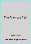 Paperback The Primrose Path Book