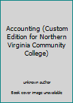Unknown Binding Accounting (Custom Edition for Northern Virginia Community College) Book