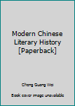 Paperback Modern Chinese Literary History [Paperback] Book