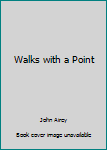 Paperback Walks with a Point Book