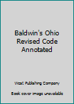 Hardcover Baldwin's Ohio Revised Code Annotated Book