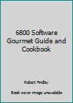 Paperback 6800 Software Gourmet Guide and Cookbook Book