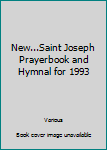 Paperback New...Saint Joseph Prayerbook and Hymnal for 1993 Book