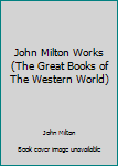Leather Bound John Milton Works (The Great Books of The Western World) Book