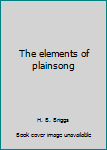 The elements of plainsong