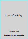 Paperback Loss of a Baby Book