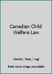 Paperback Canadian Child Welfare Law Book