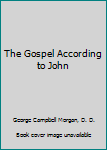 Hardcover The Gospel According to John Book