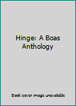 Paperback Hinge: A Boas Anthology Book