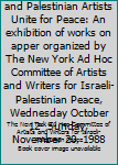 Paperback It's Possible: 24 Israeli and Palestinian Artists Unite for Peace: An exhibition of works on apper organized by The New York Ad Hoc Committee of Artists and Writers for Israeli-Palestinian Peace, Wednesday October 12- Sunday, November 20, 1988 Book