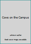 Unknown Binding Cows on the Campus Book