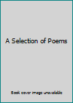 Paperback A Selection of Poems Book