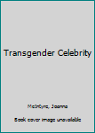 Paperback Transgender Celebrity Book