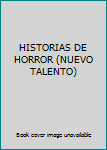 Paperback HISTORIAS DE HORROR (NUEVO TALENTO) [Spanish] Book