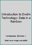 Hardcover Introduction to Dwdm Technology: Data in a Rainbow Book