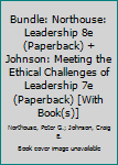 BUNDLE: Northouse: Leadership 8e (Paperback) + Johnson: Meeting the Ethical Challenges of Leadership 7e (Paperback)