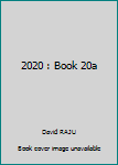 2020 : Book 20a