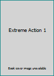 Extreme Action 1