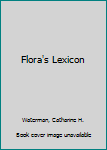 Paperback Flora's Lexicon Book