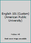 Paperback English 101 (Custom) (American Public University) Book