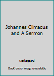 Unknown Binding Johannes Climacus and A Sermon Book