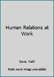 Hardcover Human Relations at Work Book