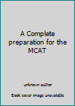 Unknown Binding A Complete preparation for the MCAT Book