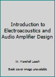Paperback Introduction to Electroacoustics and Audio Amplifier Design Book