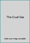 Hardcover The Cruel Sea Book