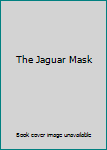 Paperback The Jaguar Mask Book