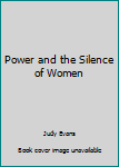 Paperback Power and the Silence of Women Book