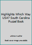 Unknown Binding Highlights Which Way USA? South Carolina Puzzel Book