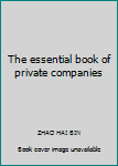 Paperback The essential book of private companies Book