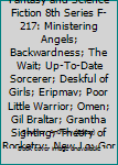 Mass Market Paperback The Best From Fantasy and Science Fiction 8th Series F-217: Ministering Angels; Backwardness; The Wait; Up-To-Date Sorcerer; Deskful of Girls; Eripmav; Poor Little Warrior; Omen; Gil Braltar; Grantha Sighting; Theory of Rocketry; New Lo; Gorilla Suit; Book