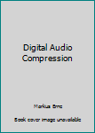 Hardcover Digital Audio Compression Book