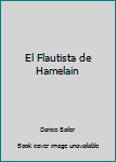 Hardcover El Flautista de Hamelain Book
