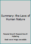 Paperback Summary: the Laws of Human Nature Book