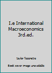 I.e International Macroeconomics 3rd.ed.