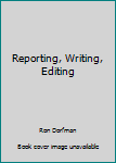 Paperback Reporting, Writing, Editing Book