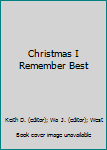Paperback Christmas I Remember Best Book