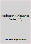 Audio CD Meditation (Inbalance Series, 10) Book