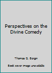 Paperback Perspectives on the Divine Comedy Book