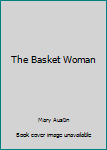 Hardcover The Basket Woman Book