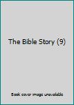 Unknown Binding The Bible Story (9) Book