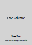 Hardcover Fear Collector Book