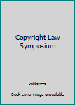 Hardcover Copyright Law Symposium Book