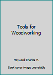 Hardcover Tools for Woodworking Book