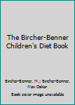 Paperback The Bircher-Benner Children's Diet Book