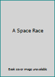 Paperback A Space Race Book